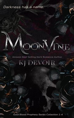 Moonvine (Gold Blood Prophesy) (eBook, ePUB) - Devoir, K. J.