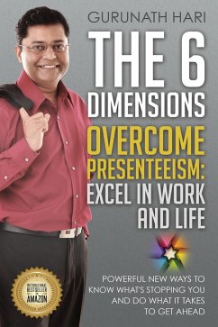 Cover The 6 Dimensions of Wellbeing, Overcome Presenteeism: Excel in Work and Life (eBook, ePUB)