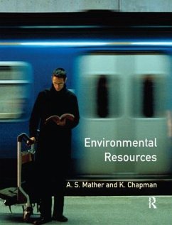 Environmental Resources - Mather, A S; Chapman, K.