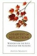 A Harvest of Reflections - Matott, Justin
