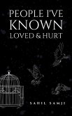 People I've Known Loved & Hurt