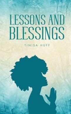 Lessons and Blessings - Huff, Tinisa