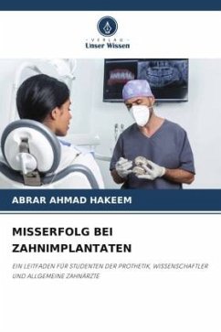 MISSERFOLG BEI ZAHNIMPLANTATEN - HAKEEM, ABRAR AHMAD