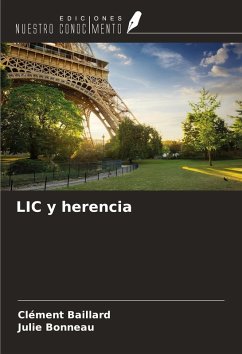 LIC y herencia - Baillard, Clément; Bonneau, Julie