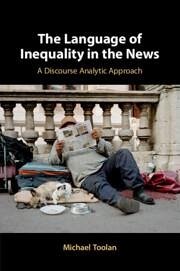 The Language of Inequality in the News - Toolan, Michael (University of Birmingham)
