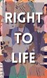Right to Life - Bild 1