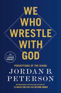 We Who Wrestle with God - Peterson, Jordan B