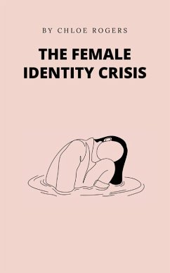The Female Identity Crisis Cover The Female Identity Crisis