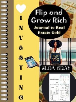 Flip and Grow Rich - Gray, Eloa P