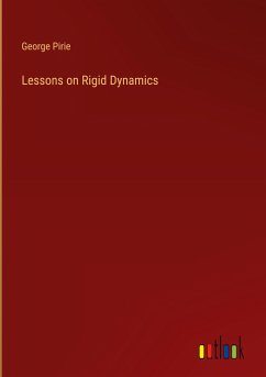 Lessons on Rigid Dynamics