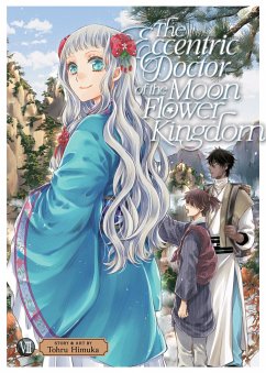 The Eccentric Doctor of the Moon Flower Kingdom Vol. 7 - Himuka, Tohru