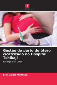 Gestão do parto do útero cicatrizado no Hospital Tshikaji - Mimbula, Elie Caleb