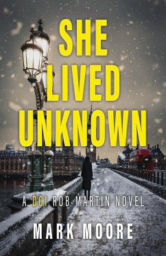She Lived Unknown - Moore, Mark