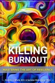 Killing Burnout