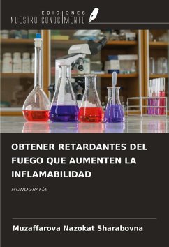 Cover OBTENER RETARDANTES DEL FUEGO QUE AUMENTEN LA INFLAMABILIDAD