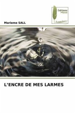 L¿ENCRE DE MES LARMES - Sall, Marieme