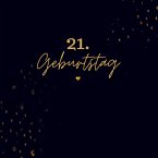 21. Geburtstag- Gästebuch Blanko