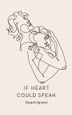If Heart Could Speak If Heart Could Speak