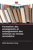 Formation des enseignants et enseignement des sciences au niveau secondaire