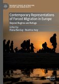 Contemporary Representations of Forced Migration in Europe (eBook, PDF)