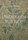 Umdenken tut Not (eBook, ePUB)