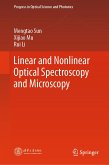 Linear and Nonlinear Optical Spectroscopy and Microscopy (eBook, PDF)