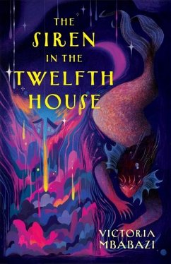 The Siren in the Twelfth House - Mbabazi, Victoria