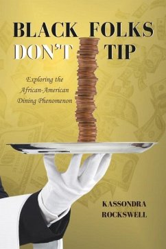 Black Folks Don't Tip - Rockswell, Kassondra