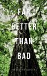 Far Better Than Bad - Bild 1