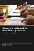 Insegnare matematica nelle classi primarie