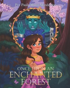 Once upon an Enchanted Forest. - Manderson Pmm, Paula Maria