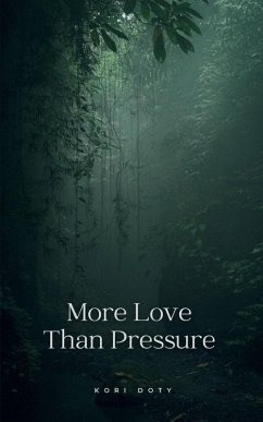 Cover More Love Than Pressure