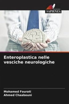 Enteroplastica nelle vesciche neurologiche - Fourati, Mohamed;Chaabouni, Ahmed