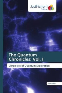 The Quantum Chronicles: Vol. I - Mitra, Manu