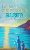La maison des hommes bleus (eBook, ePUB)