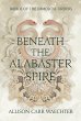 Beneath the Alabaster Spire - Bild 1