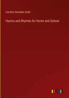 Hymns and Rhymes for Home and School