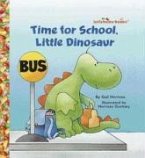 Time for School, Little Dinosaur