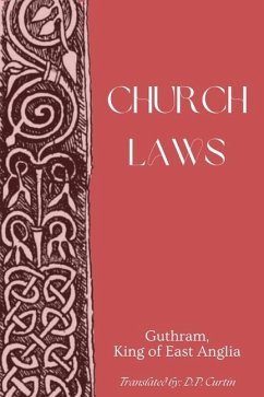 Church Laws - Guthram, King Of East Anglia