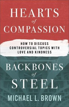 Hearts of Compassion, Backbones of Steel - Brown, Michael L