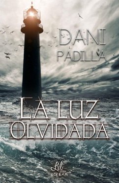 La luz olvidada - Padilla Padilla, Daniel