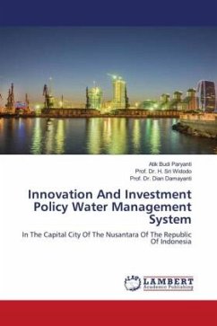 Innovation And Investment Policy Water Management System - Paryanti, Atik Budi;Widodo, Prof. Dr. H. Sri;Damayanti, Dian