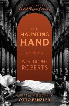 The Haunting Hand - Roberts, W Adolphe