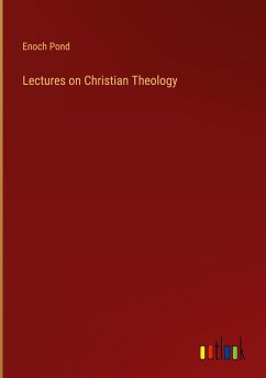 Lectures on Christian Theology