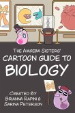 The Amoeba Sisters' Cartoon Guide to Biology