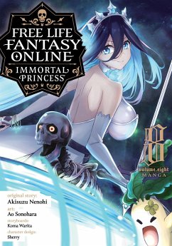 Free Life Fantasy Online: Immortal Princess (Manga) Vol. 8 - Nenohi, Akisuzu