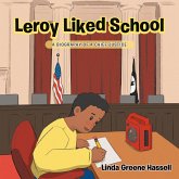 Leroy Liked School