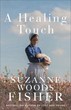 A Healing Touch - Fisher, Suzanne Woods