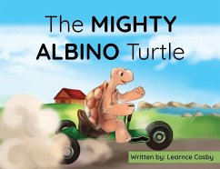 The MIGHTY ALBINO Turtle - Cosby, Learnce