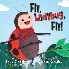 Fly, Ladybug, Fly - Zimbaluk, Katie